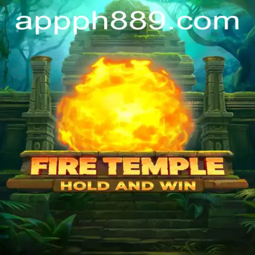 FireTemple: A New Gaming Adventure with PH889.COM